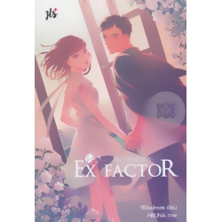Ex Factor ชนวนร้ายอดีตรัก