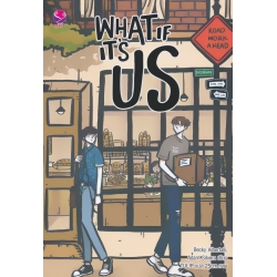 What If It's Us