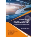 การจัดทำแผนที่นำทางการพัฒนาเทคโนโลยี : Technology Roadmapping