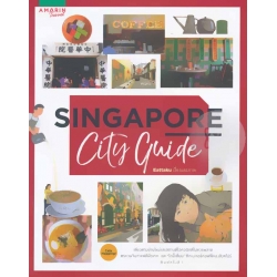 Singapore City Guide Singapore City Guide