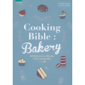 Cooking Bible : Bakery