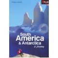 South America & Antarctica A Journey