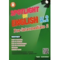Spotlight On English ม.2 Pre-Intermediate 2 +เฉลย