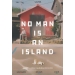 No Man is An Island