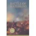 ยุทธการวอเตอร์ลู : The Battle of Waterloo