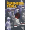 The Nuremberg Trials The Nazis Brought to Justice พิพากษานาซี