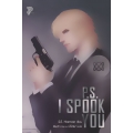 P.S. I Spook You