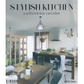 Stylish Kitchen รวมดีไซน์ครัวสวย หลากสไตล์