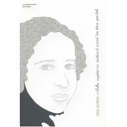 Vita Activa : การรื้อฟื้น 'มนุษย์สภาวะ' ของฮันนาห์ อาเรนท์ Vita Activa : การรื้อฟื้น 'มนุษย์สภาวะ' ของฮันนาห์ อาเรนท์