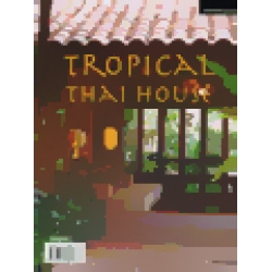 Tropical Thai House