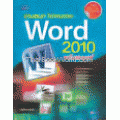 อ่านสนุก ใช้งานง่าย Word 2010 ฉบับสมบูรณ์