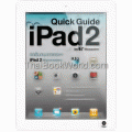 Quick Guide iPad 2 by ET Magazine
