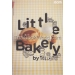 Little Bakery ลิตเติ้ลเบเกอรี่ by พี่เเจง