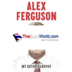 เซอร์อเล็กซ์ เฟอร์กูสัน Alex Ferguson (ปกแข็ง)