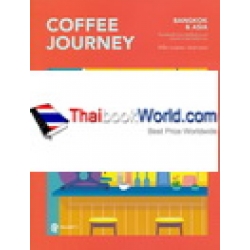 Coffee Journey : Bangkok & Asia