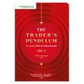 The Trader's Pendulum 10 อุปนิสัยให้สำเร็จเป็นเซียนหุ้น เล่ม 3