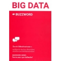 Big Data ? Buzzword บิ๊กดาต้า ไม่ใช่แค่คำกล่าวลอย ๆ