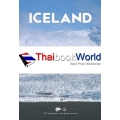 Iceland : The Mother Nature is Calling (ปกแข็ง)